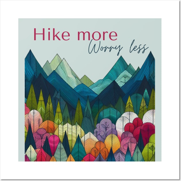 Hike more worry less Wall Art by ViaSabo